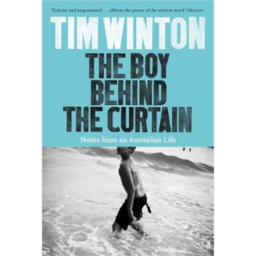 The Boy Behind the Curtain (Paperback) - Tim Winton